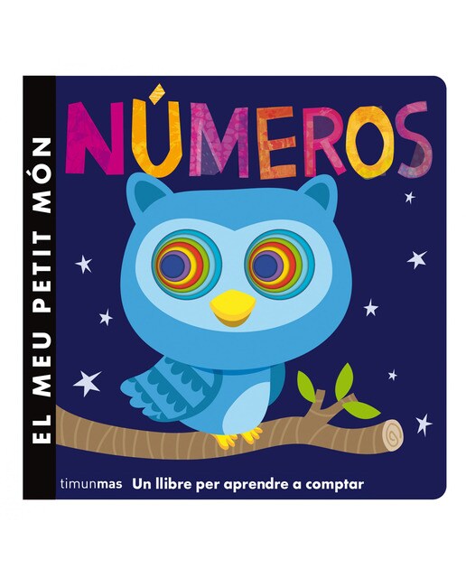 Números. El meu petit món: Un llibre per apendre a comptar 1