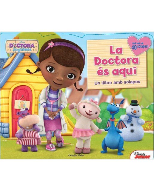Doctora Joguines. La doctora és aquí!: Amb més de 40 solapes!