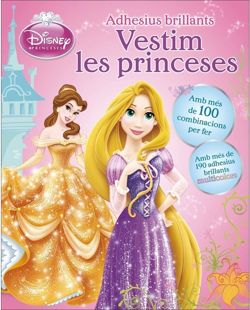 Vestim les princeses. Adhesius brillants: Amb més de 100 combinacions per fer. Amb més de 190 adhesius brillants multicolors