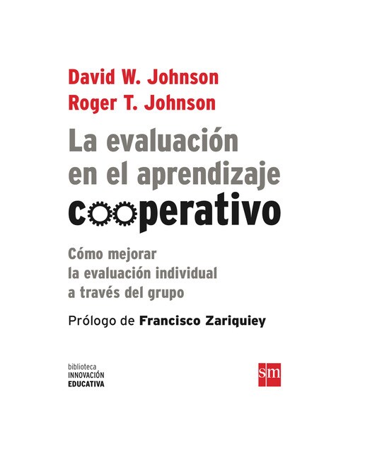 La evaluación en el aprendizaje coop: Cómo mejorar la evaluación individual a través del grupo (Capa mole) 1