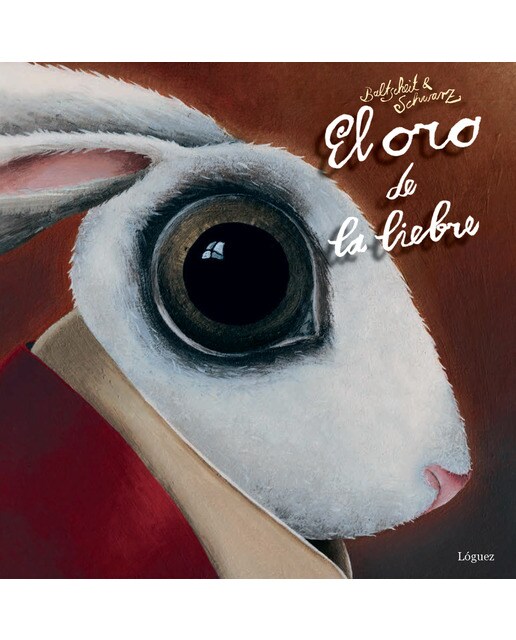Imagen 0 de El oro de la liebre (Tapa dura)