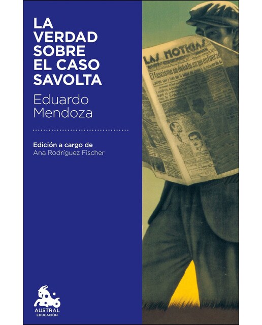 Imagen 0 de LA VERDAD SOBRE EL CASO SAVOLTA (Tapa blanda Tapa blanda con solapas)