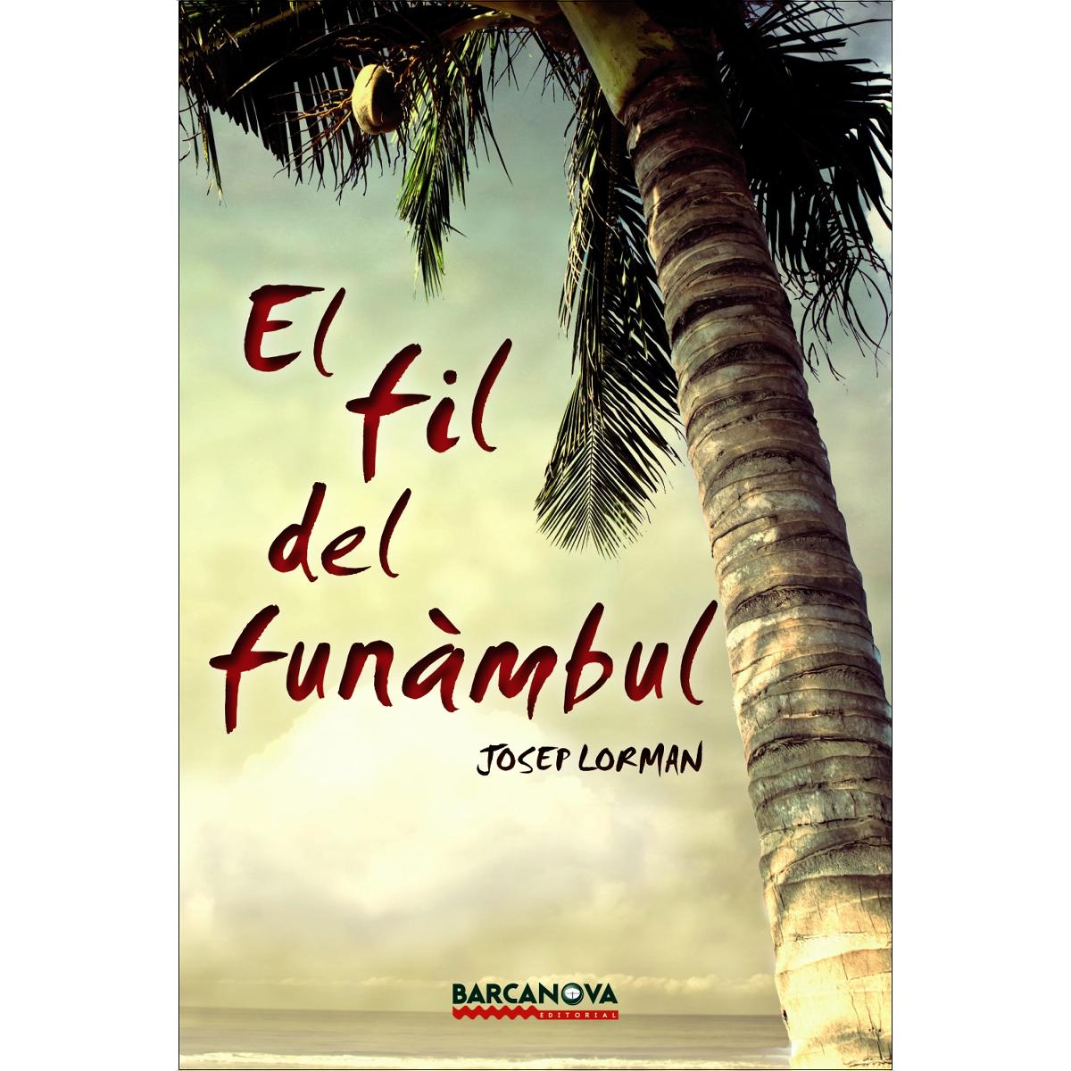 Imagen 1 de El fil del funàmbul  (Tapa blanda Tapa blanda con solapas)
