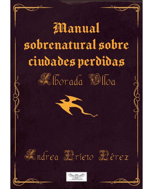Manual Sobrenatural Sobre Ciudades Perdidas, por Alborada Ulloa (Capa mole com abas) 1