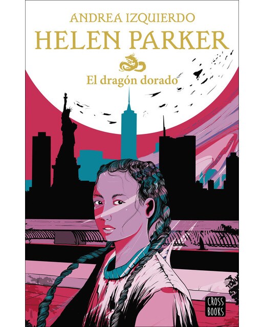 Imagen 0 de Helen Parker. El dragón dorado (Tapa blanda con solapas)