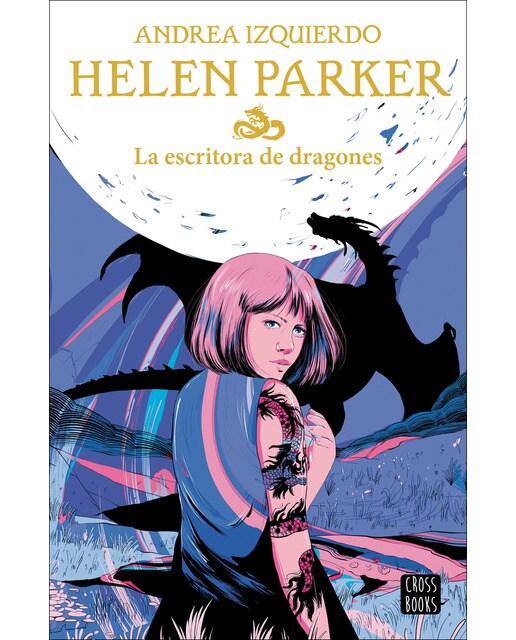 Imagen 0 de Helen Parker 2. La escritora de dragones  (Tapa blanda con solapas)