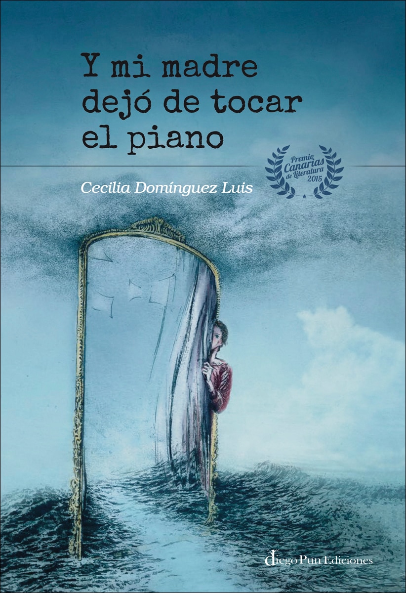 Imagen 0 de Y mi madre dejó de tocar el piano (Tapa blanda)