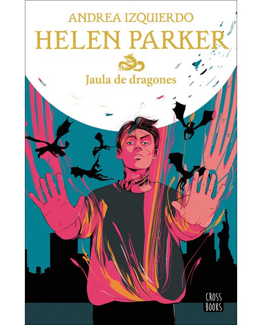 Imagen 0 de Helen Parker 3. Jaula de dragones (Tapa blanda con solapas)