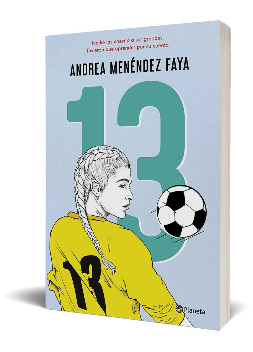 13: Nadie las enseñó a ser grandes. Tuvieron que aprender por su cuenta  (Tapa blanda con solapas) 2