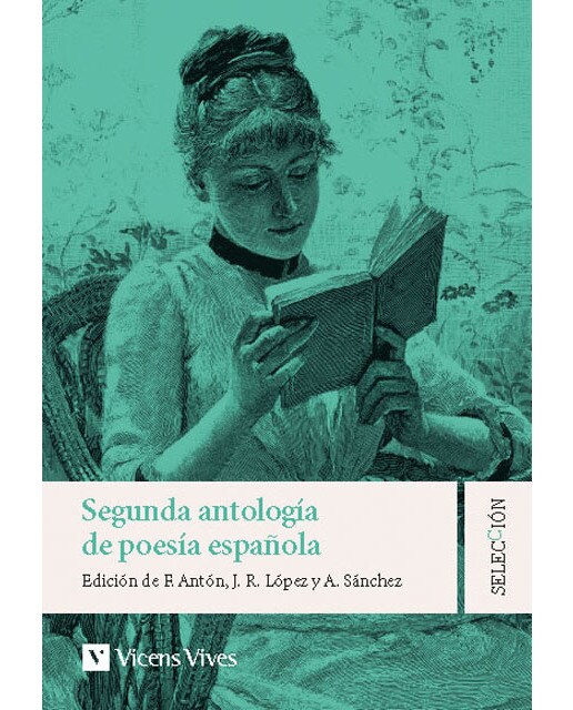 SEGUNDA ANTOLOGIA DE LA POESIA ESPAÑOLA