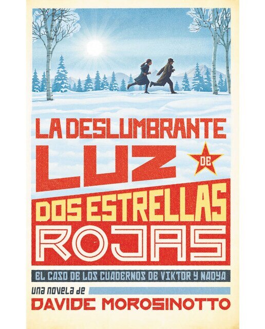 Imagen 0 de La deslumbrante luz de dos estrellas rojas (Tapa dura)