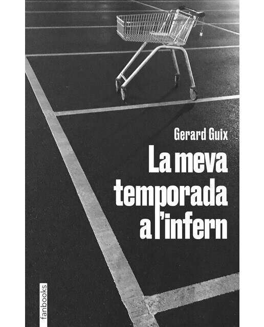 Imagen 0 de La meva temporada a l'infern  (Tapa blanda con solapas)