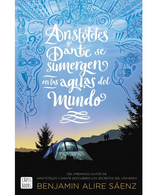 Imagen 0 de Aristóteles y Dante se sumergen en las aguas del mundo (Tapa blanda con solapas)