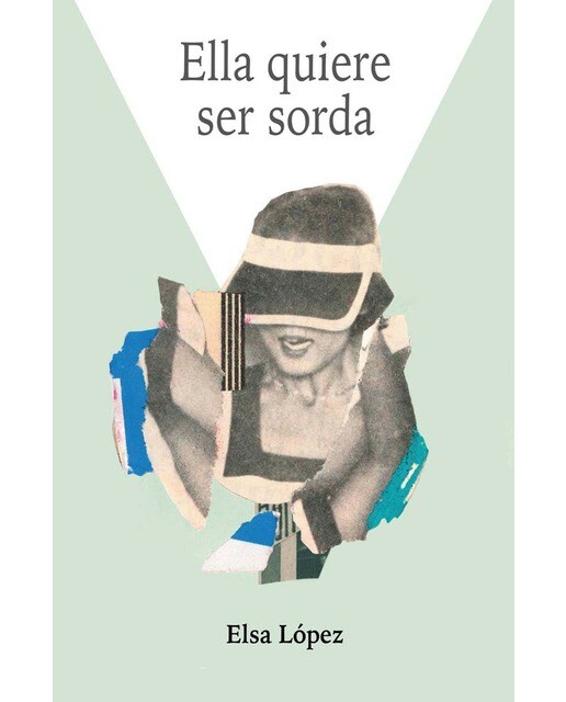 Imagen 0 de Ella quiere ser sorda (Tapa blanda con solapas)