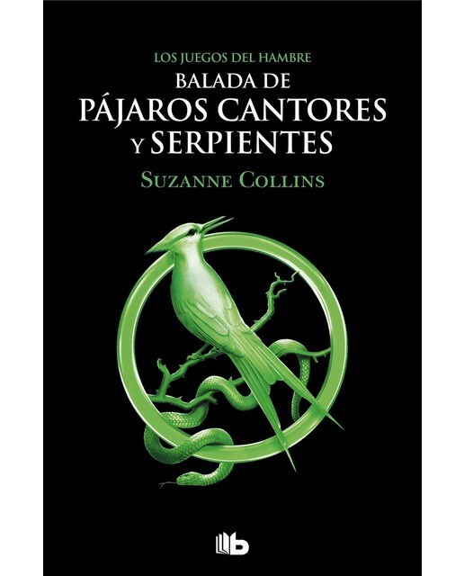 Imagen 0 de Balada de pájaros cantores y serpientes (Los Juegos del Hambre 4) (Tapa blanda)