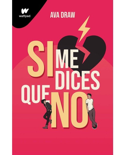 Si me dices que no (Tapa blanda) 1