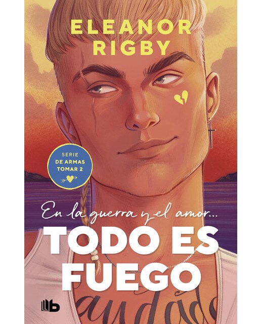 Imagen 0 de Todo es fuego (De armas tomar 2)  (Tapa blanda)