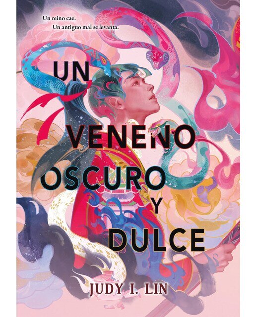 Imagen 0 de Un veneno oscuro y dulce