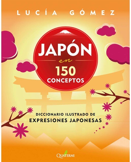 Imagen 0 de JAPÓN EN 150 CONCEPTOS  (Tapa blanda)