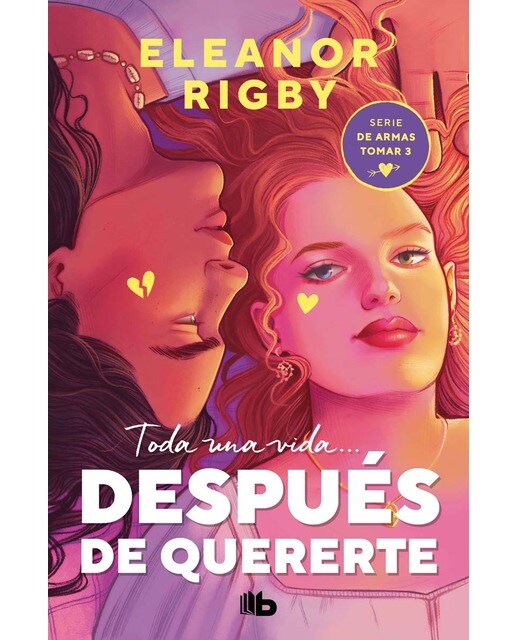 Imagen 0 de Después de quererte (De armas tomar 3) (Tapa blanda)