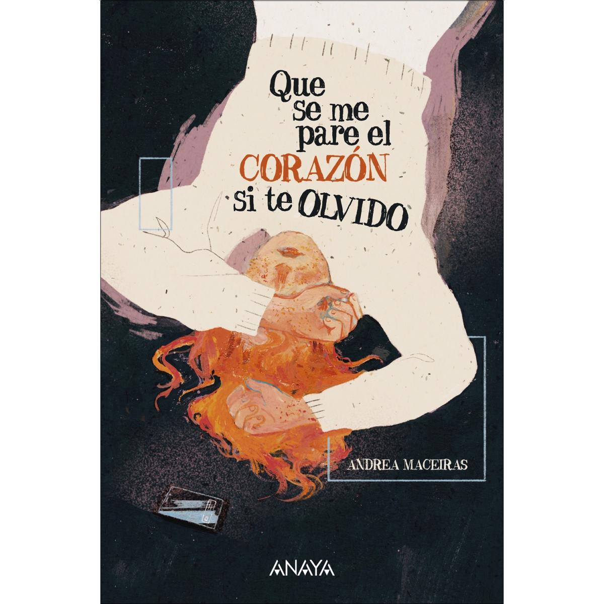 Imagen 0 de Que se me pare el corazón si te olvido (Tapa blanda con solapas)