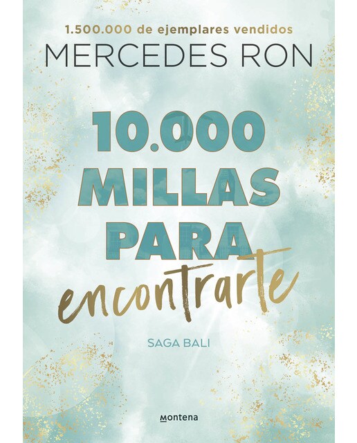 10.000 millas para encontrarte : Por la autora de Culpa mía