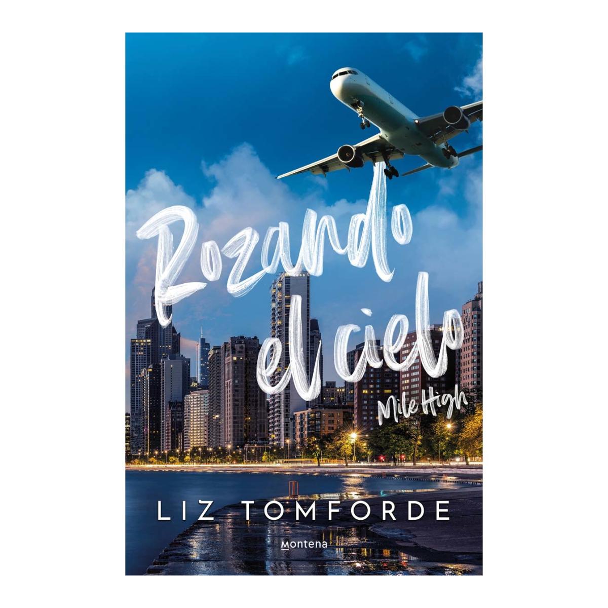 Imagen 0 de Rozando el cielo (Mile High) (Windy City 1): En el hockey y el amor, todo vale  (Tapa blanda)