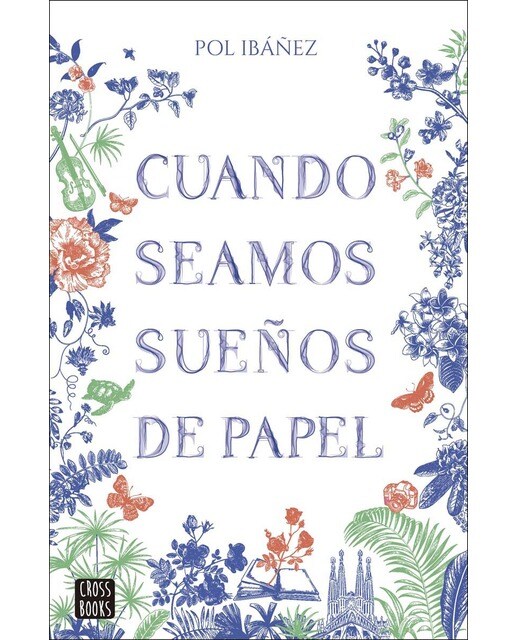 Imagen 0 de Cuando seamos sueños de papel  (Tapa blanda con solapas)