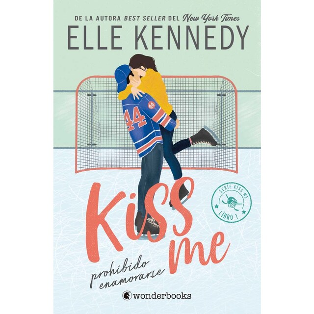 Prohibido enamorarse (#Kiss me 1)  (Tapa blanda con solapas)