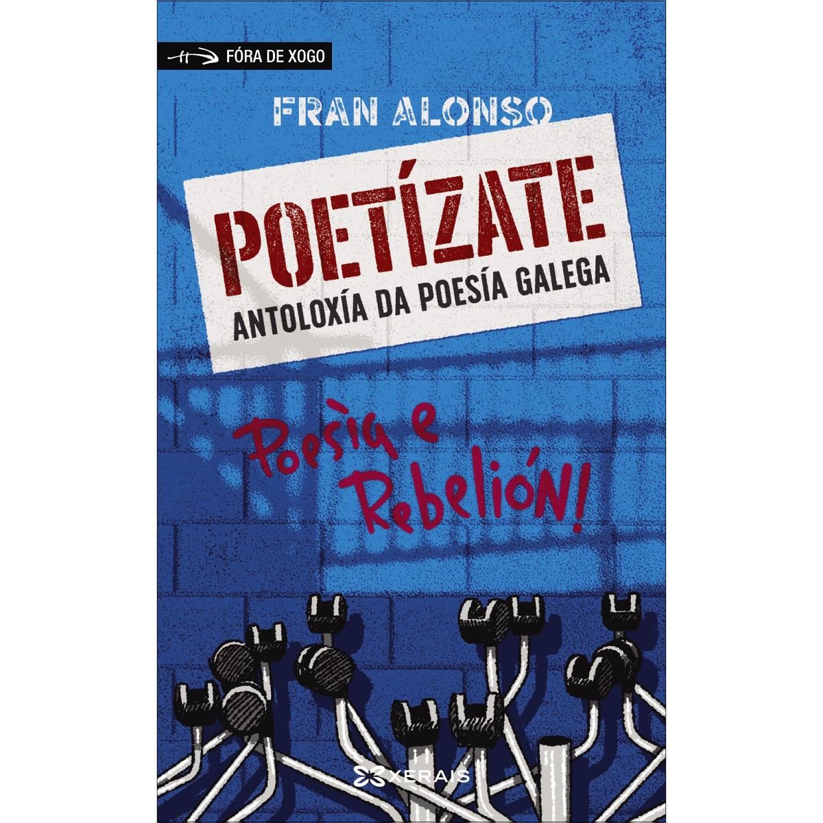 Imagem 0 de Poetízate: Antoloxía da poesía galega