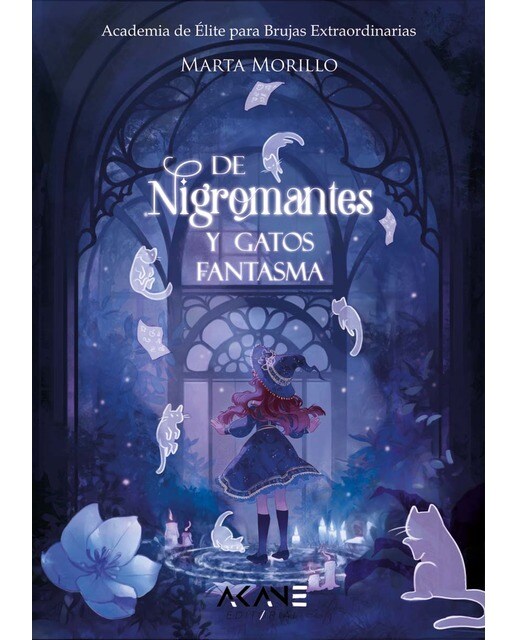 De nigromantes y gatos fantasma: Academia de Élite para Brujas Extraordinarias 1