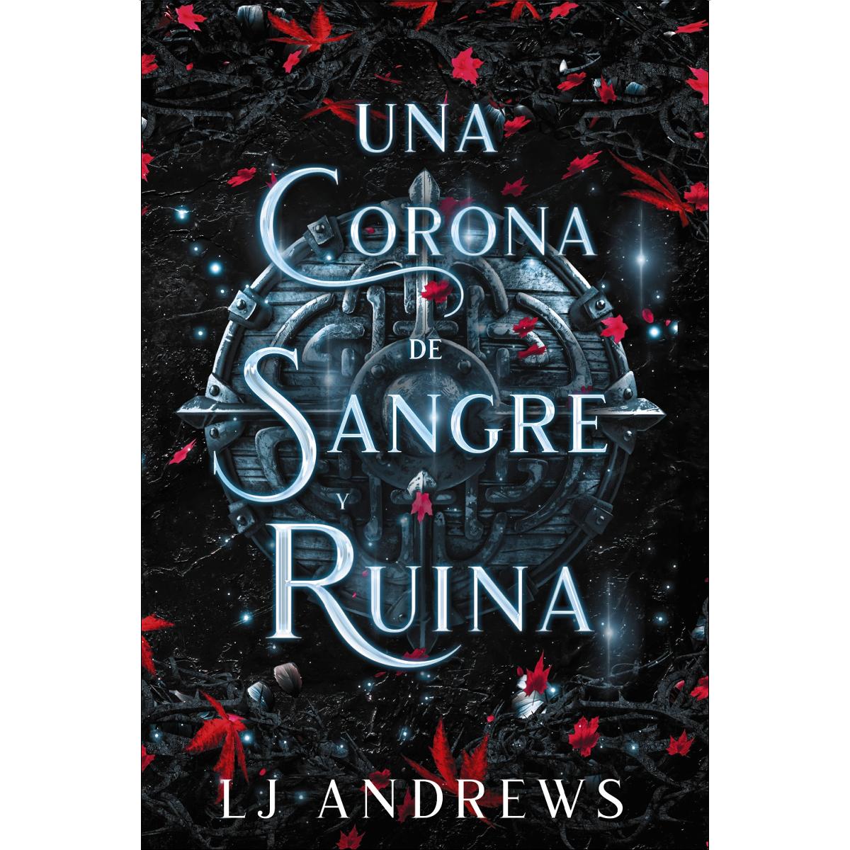 Imagen 0 de Una corona de sangre y ruina  (Tapa blanda con solapas)