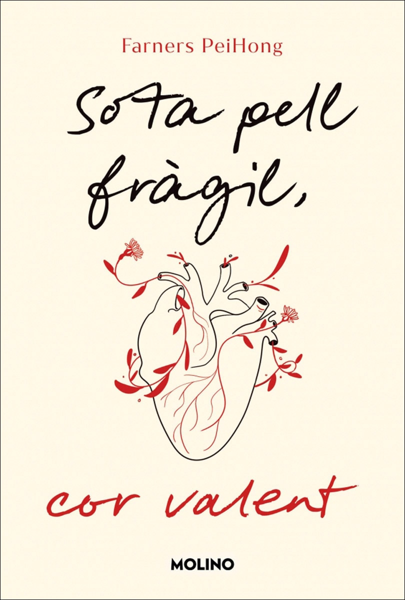 Sota pell fràgil, cor valent