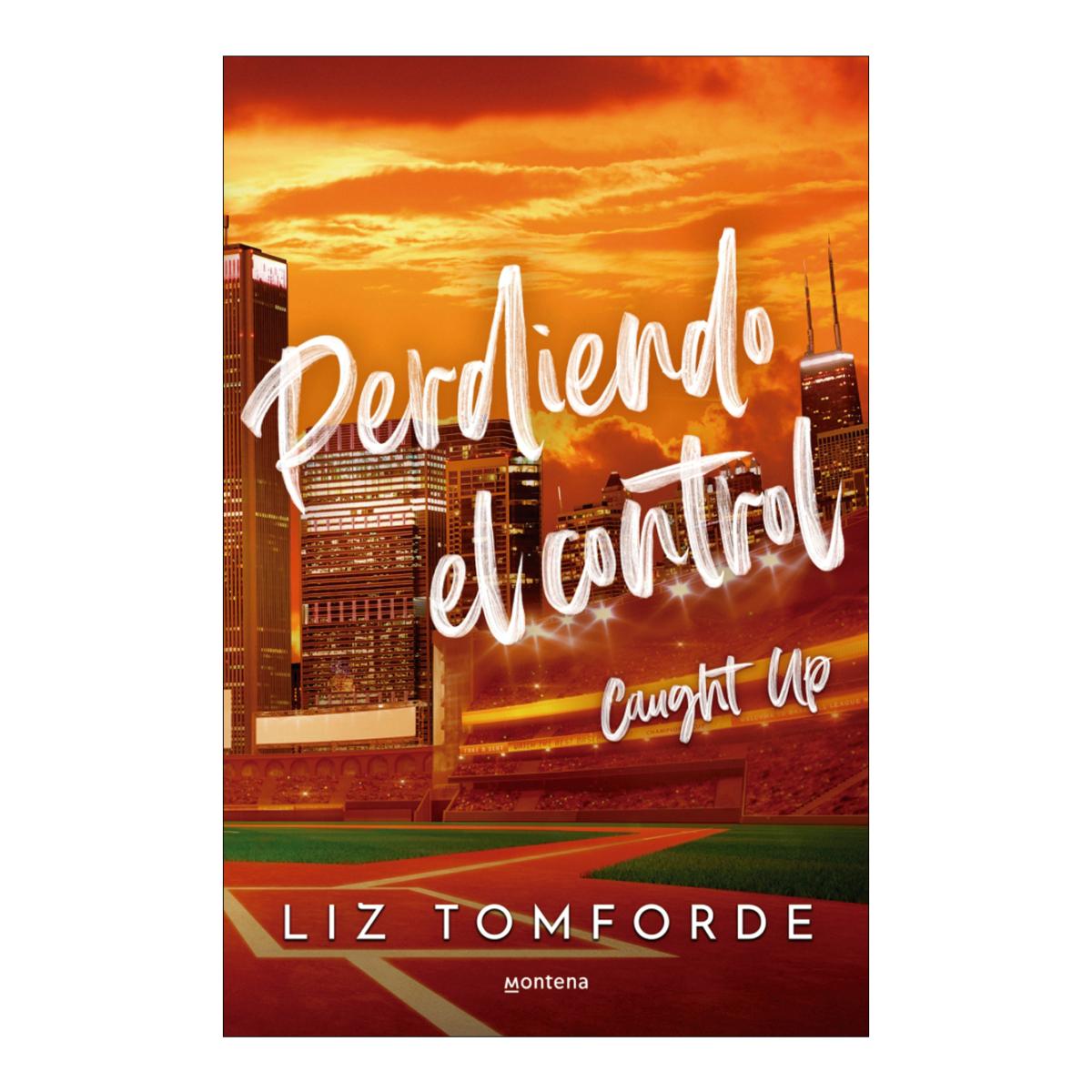 Perdiendo el control (Caught Up) (Windy City 3) (Tapa blanda) 1