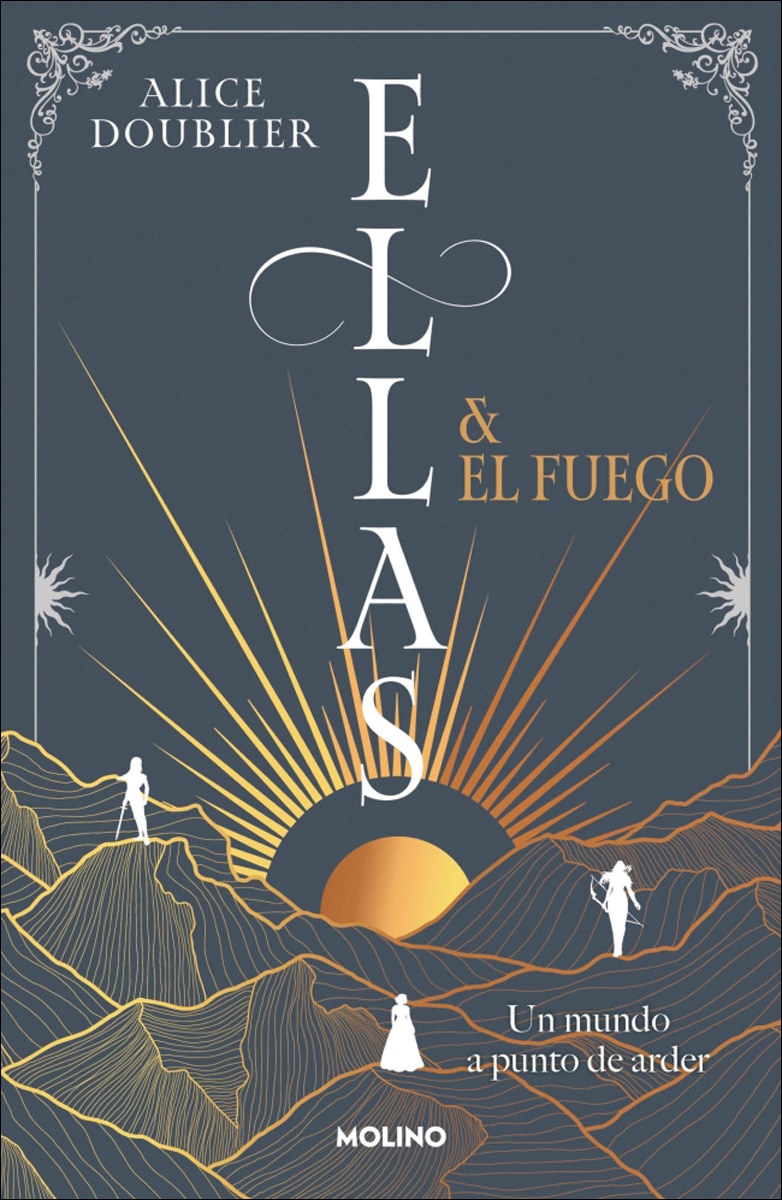 Ellas y el fuego: Un mundo a punto de arder (Capa mole) 1