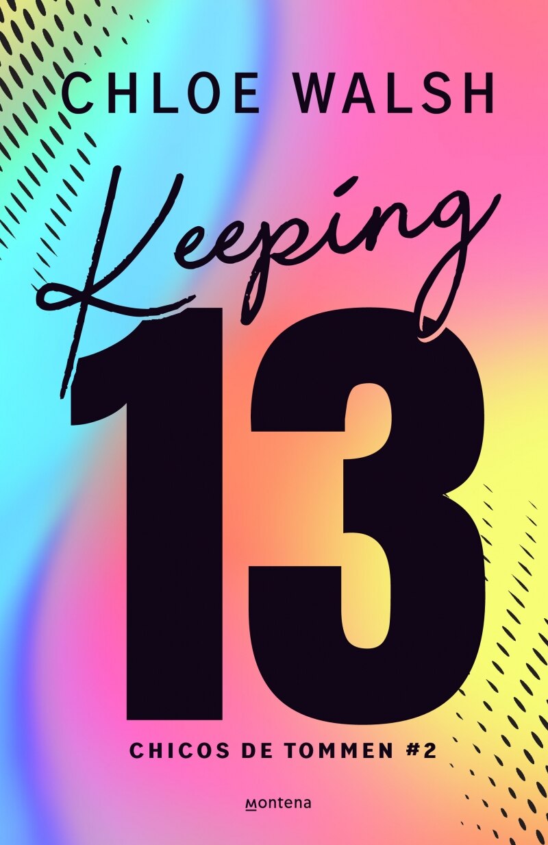 Keeping 13 (edición especial) (Los chicos de Tommen 2) (Capa dura) 2