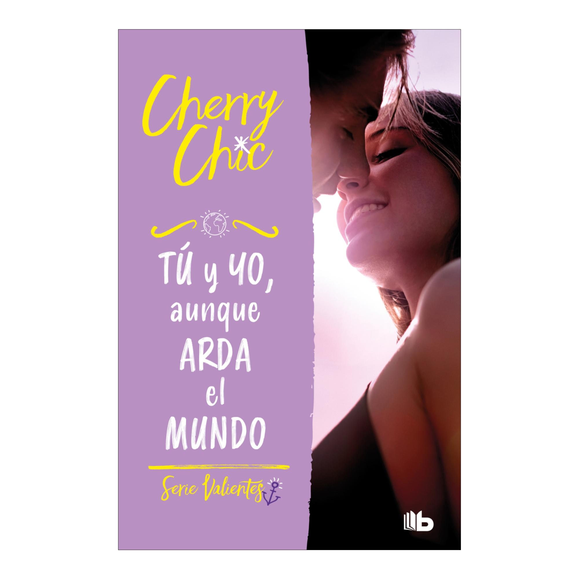 Valientes: (Pack con: Ella, yo y la gran idea de ser valientes | Él, yo y la gran idea de encender París | Tú y yo, aunque arda el mundo) 3