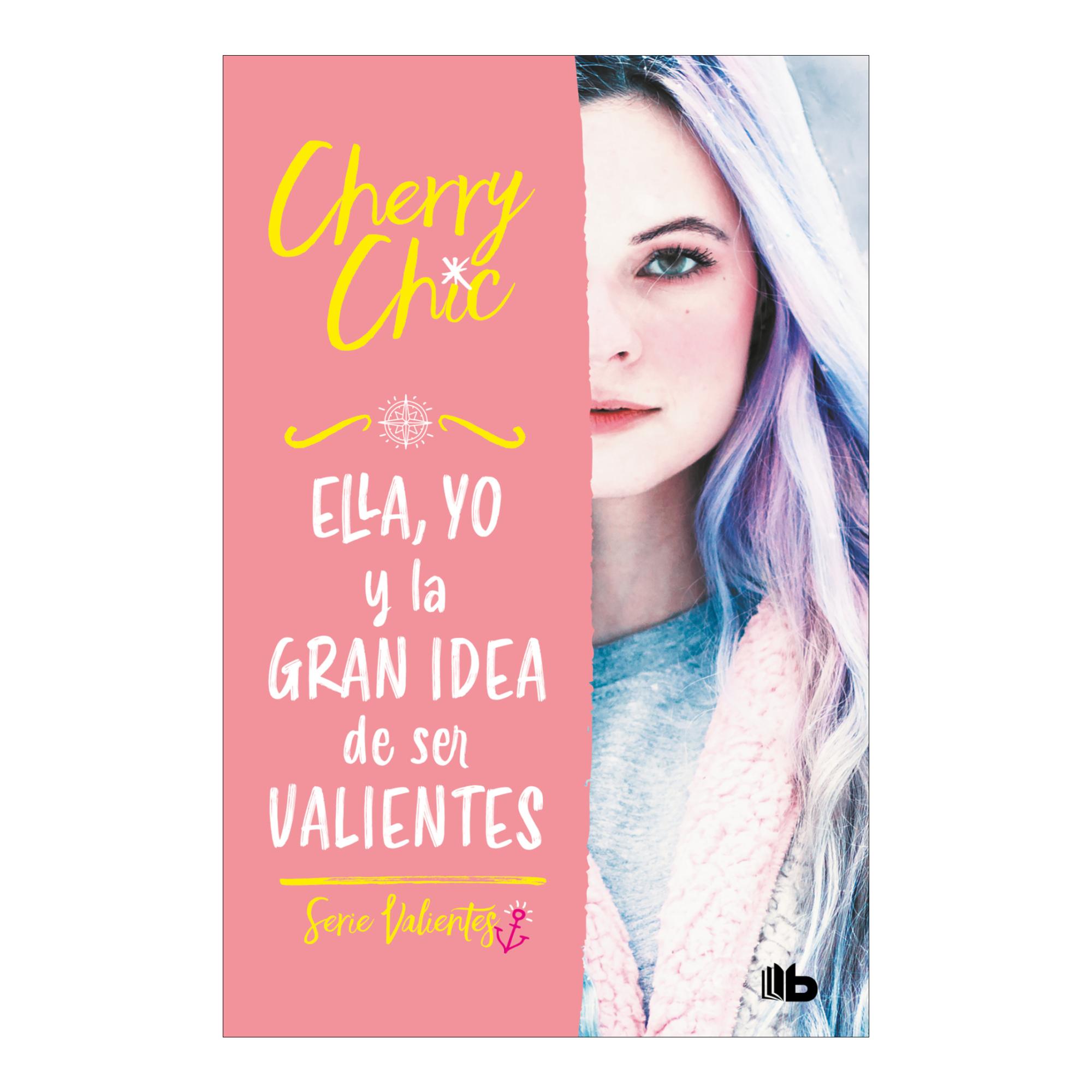 Valientes: (Pack con: Ella, yo y la gran idea de ser valientes | Él, yo y la gran idea de encender París | Tú y yo, aunque arda el mundo) 4