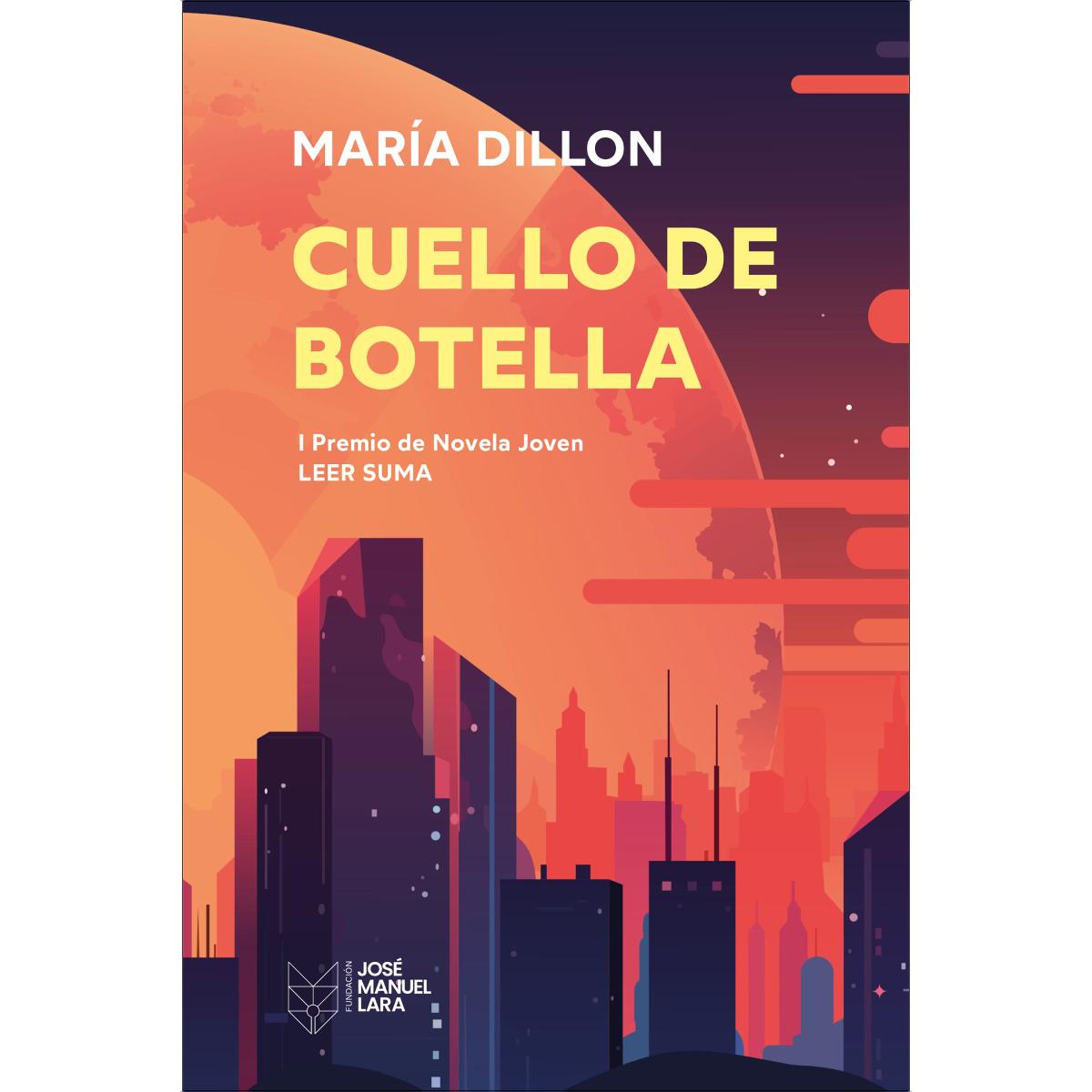 Imagem 0 de Cuello de botella: I Premio de Novela Joven Leer Suma (Capa mole com abas)