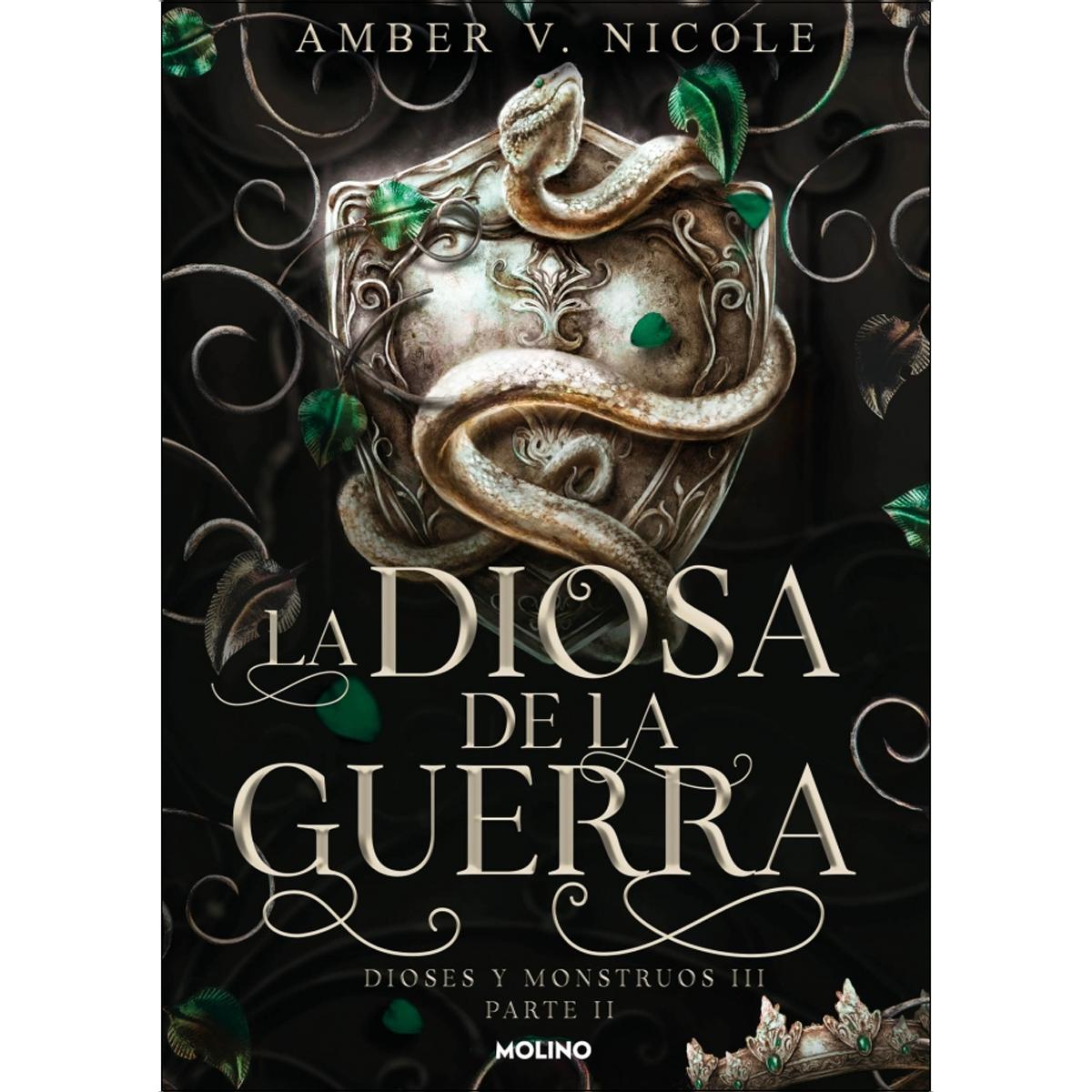La diosa de la guerra (Dioses y monstruos 3.2) (Capa mole) 1