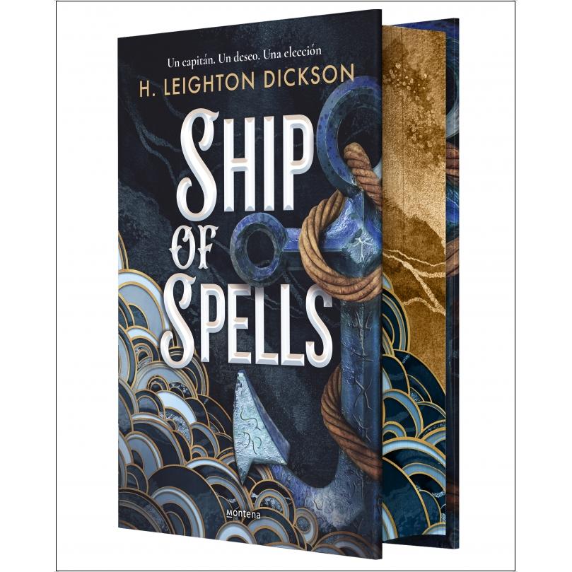 Ship of spells: Un capitán. Un deseo. Una elección. (Capa dura) 1