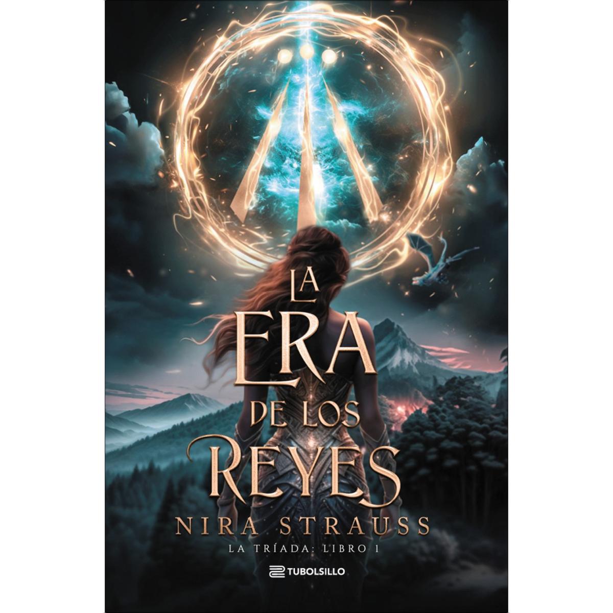 La era de los reyes: La tríada: Libro 1 1