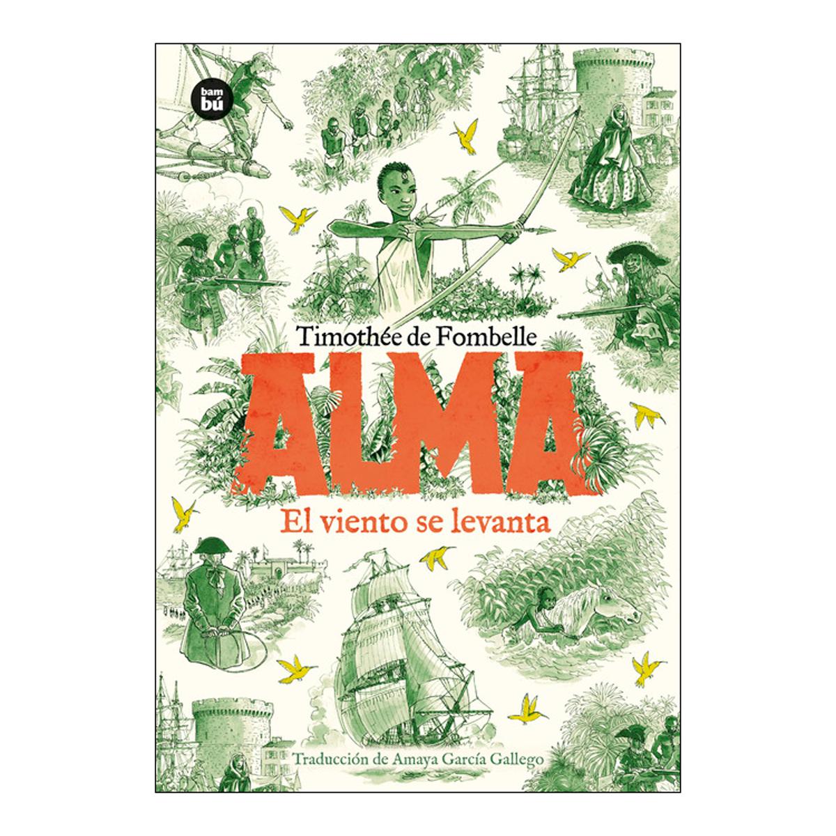 Alma. El viento se levanta. Tomo 1 (Capa mole) 2