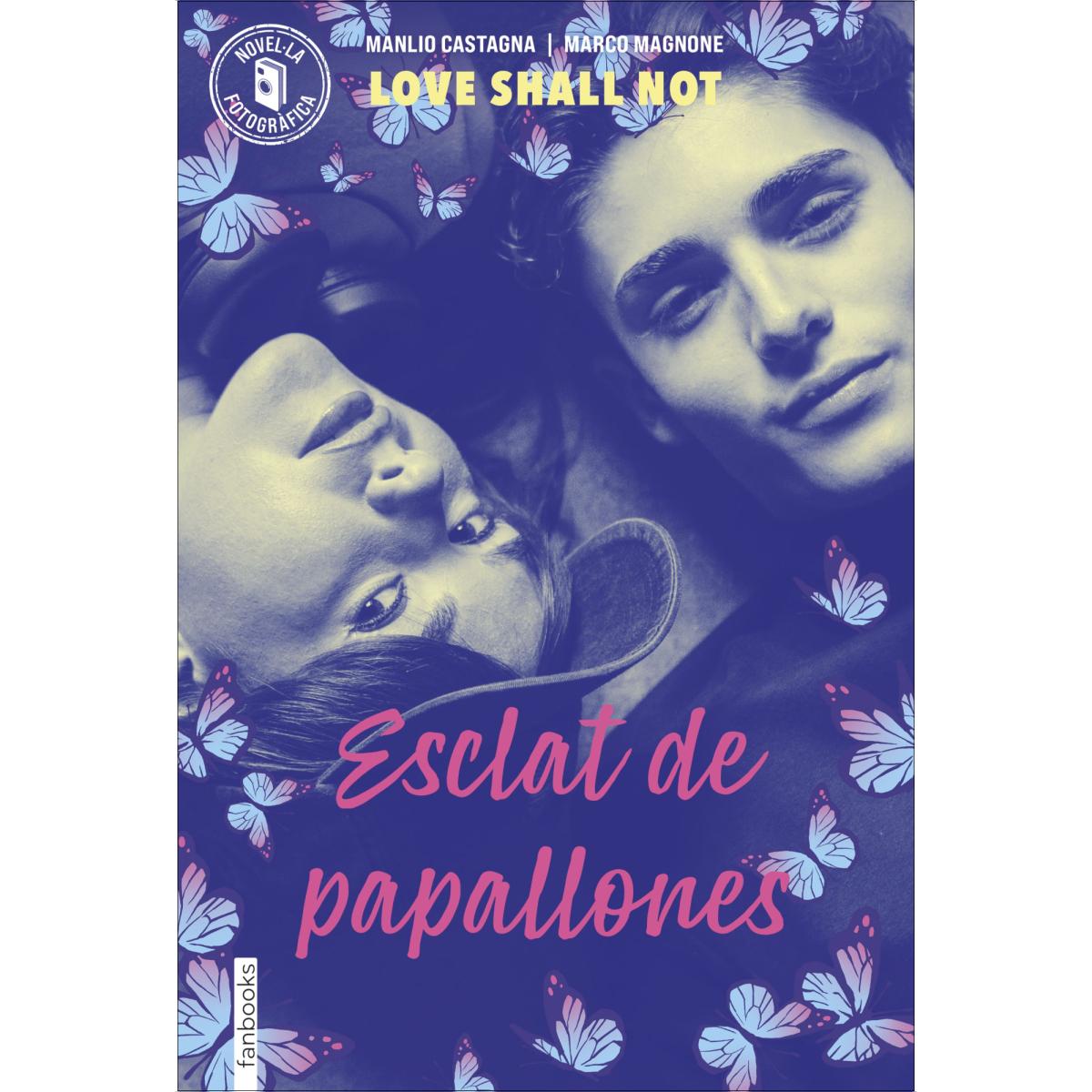 Imagem 0 de Esclat de papallones: Love Shall Not