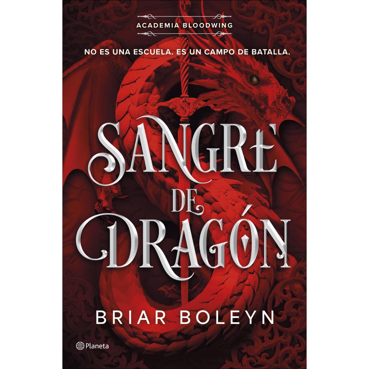 Imagen 0 de Sangre de dragón (Academia Bloodwing 1)  (Tapa blanda con solapas)