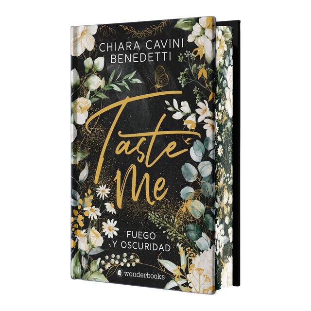 Imagem 0 de Taste Me (edición especial limitada en tapa dura con cantos pintados): Fuego y oscuridad (Capa dura)