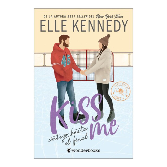 Contigo hasta el final (#Kiss Me, 4)  (Tapa blanda con solapas)