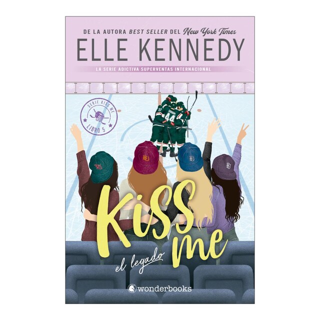 El legado (#Kiss Me, 5)  (Tapa blanda con solapas)