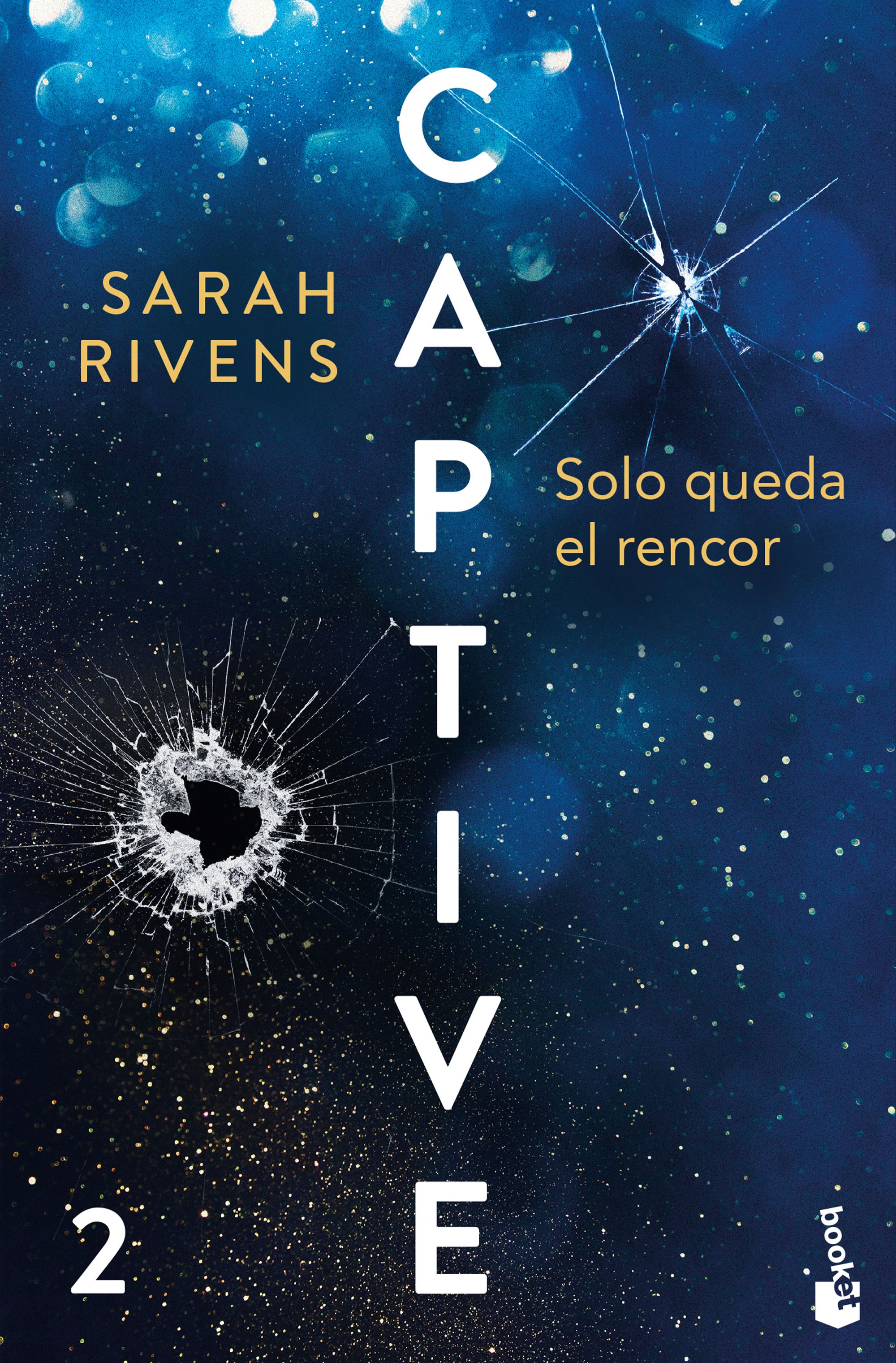 Imagem 0 de CAPTIVE: SOLO QUEDA EL RENCOR  (Bolsillo Capa Mole)