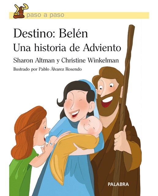 Destino: Belén: Una historia de Adviento (Capa mole) 1
